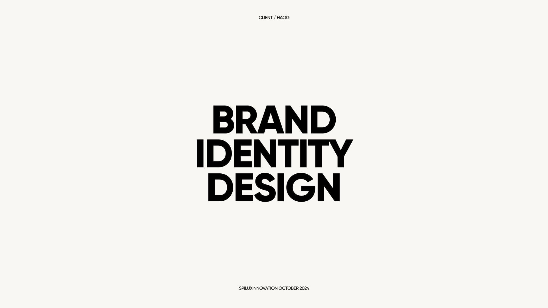 Title slide reading “Brand Identity Design”, client HAOG