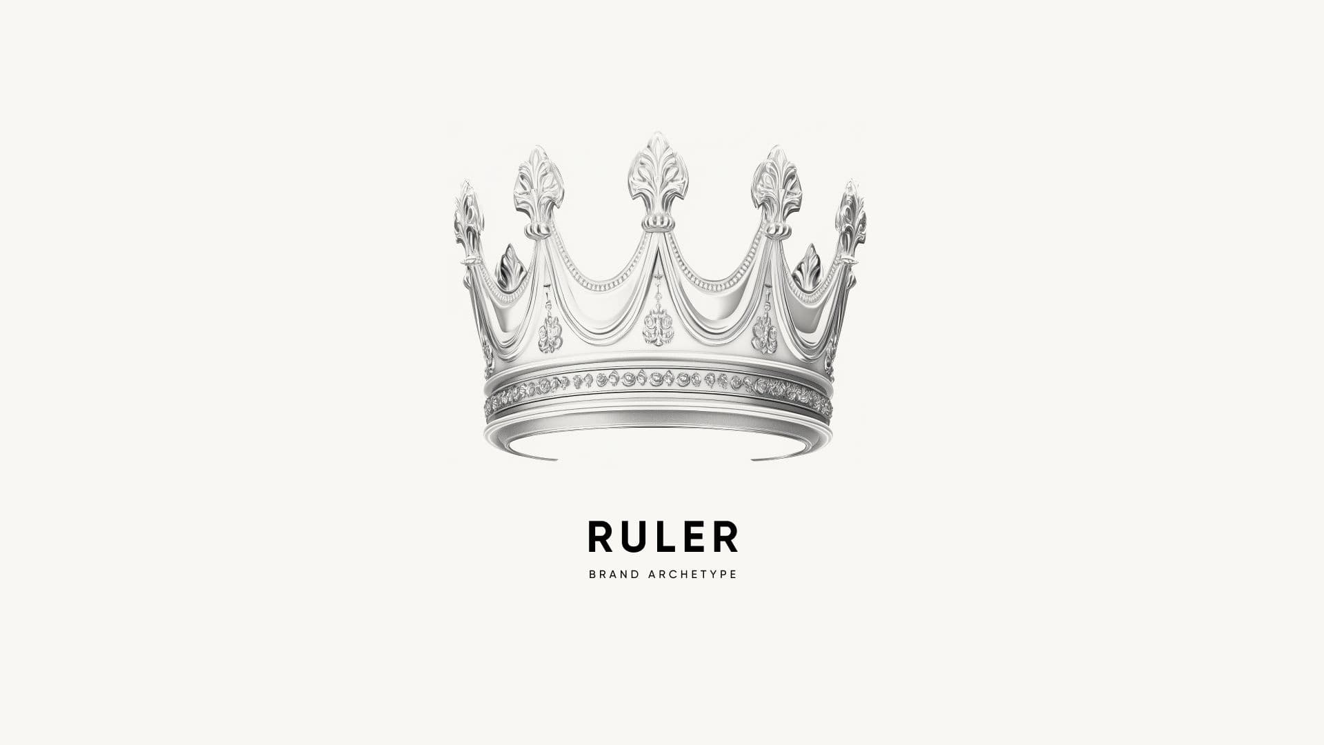 A silver crown above the word “Ruler”, labelled brand archetype